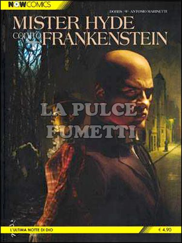 NOWCOMICS 1800 #     3 - MISTER HYDE CONTRO FRANKENSTEIN 1: L'ULTIMA NOTTE DI DIO